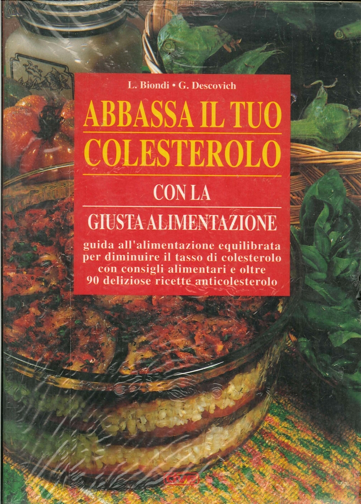 Abbassa il tuo colesterolo con la giusta alimentazione