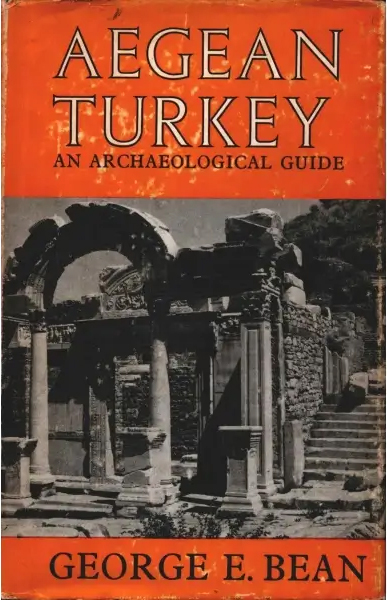 Aegean Turkey. An archaeological guide.
