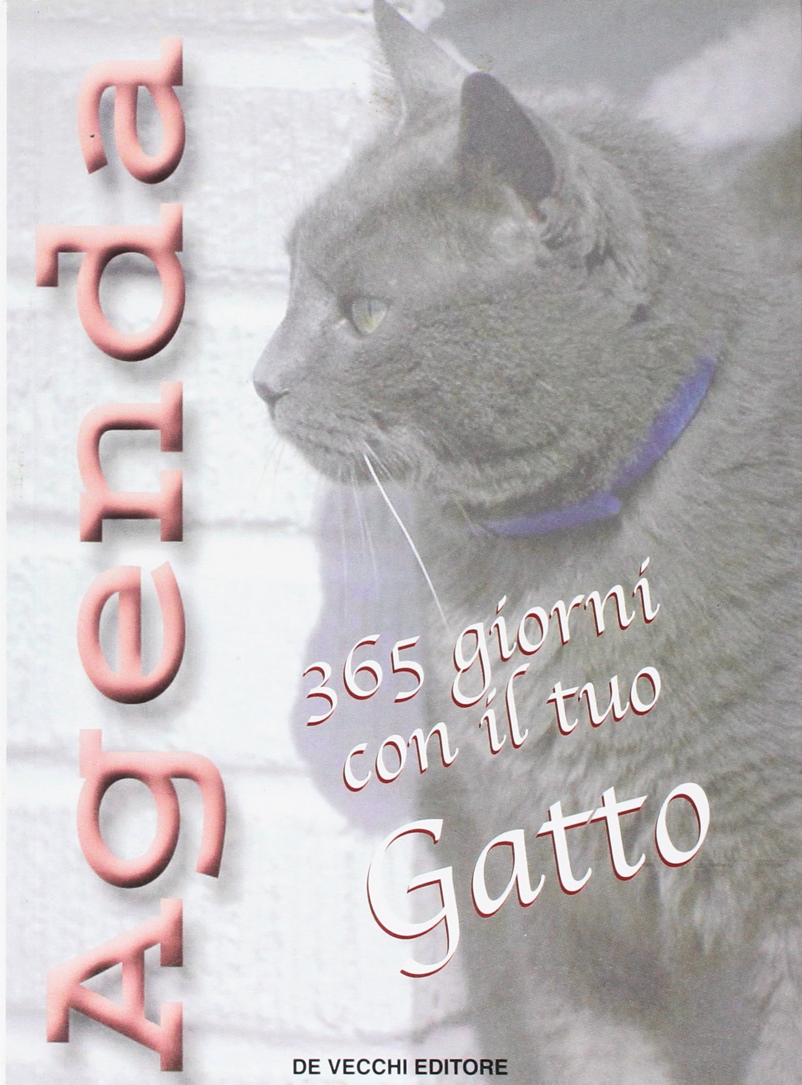 Agenda. 365 giorni con il tuo gatto