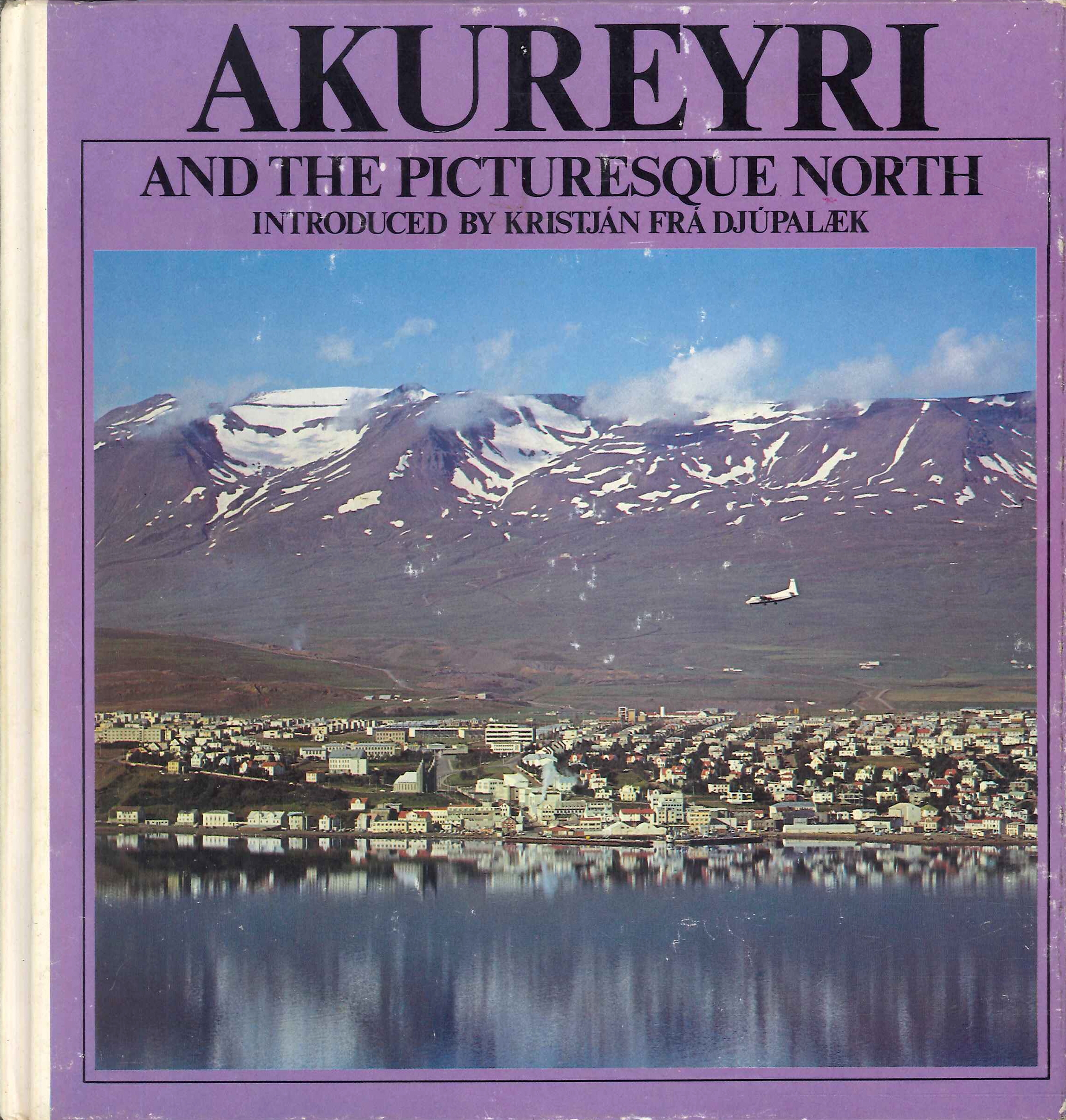 Akureyri and the Picturesque North