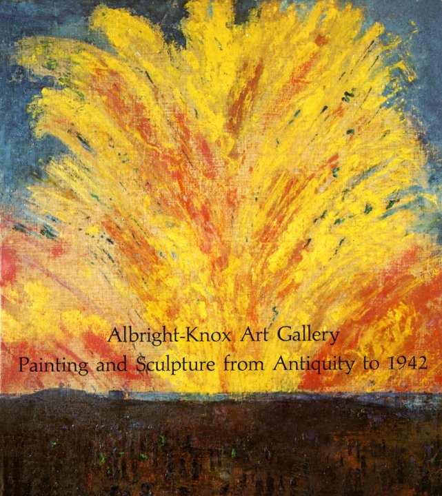 Albright-KnoxArt Gallery. Painting and sculpture from antiquity to 1942