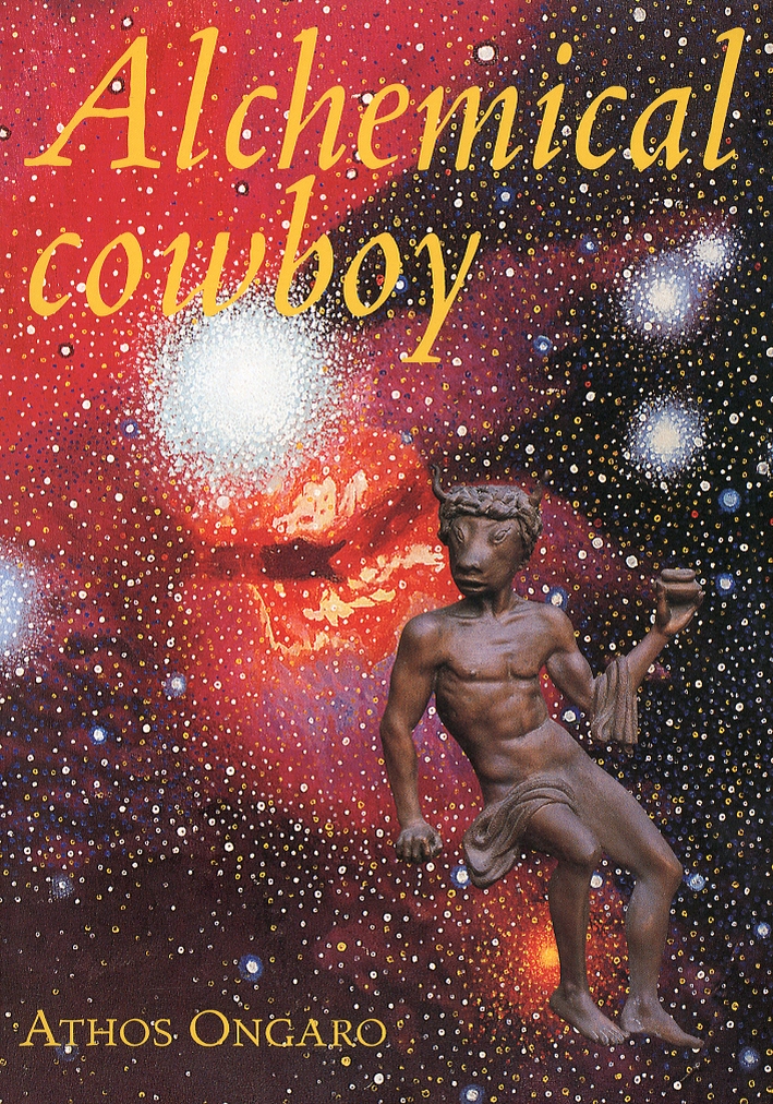 Alchemical Cowboy. Athos Ongaro