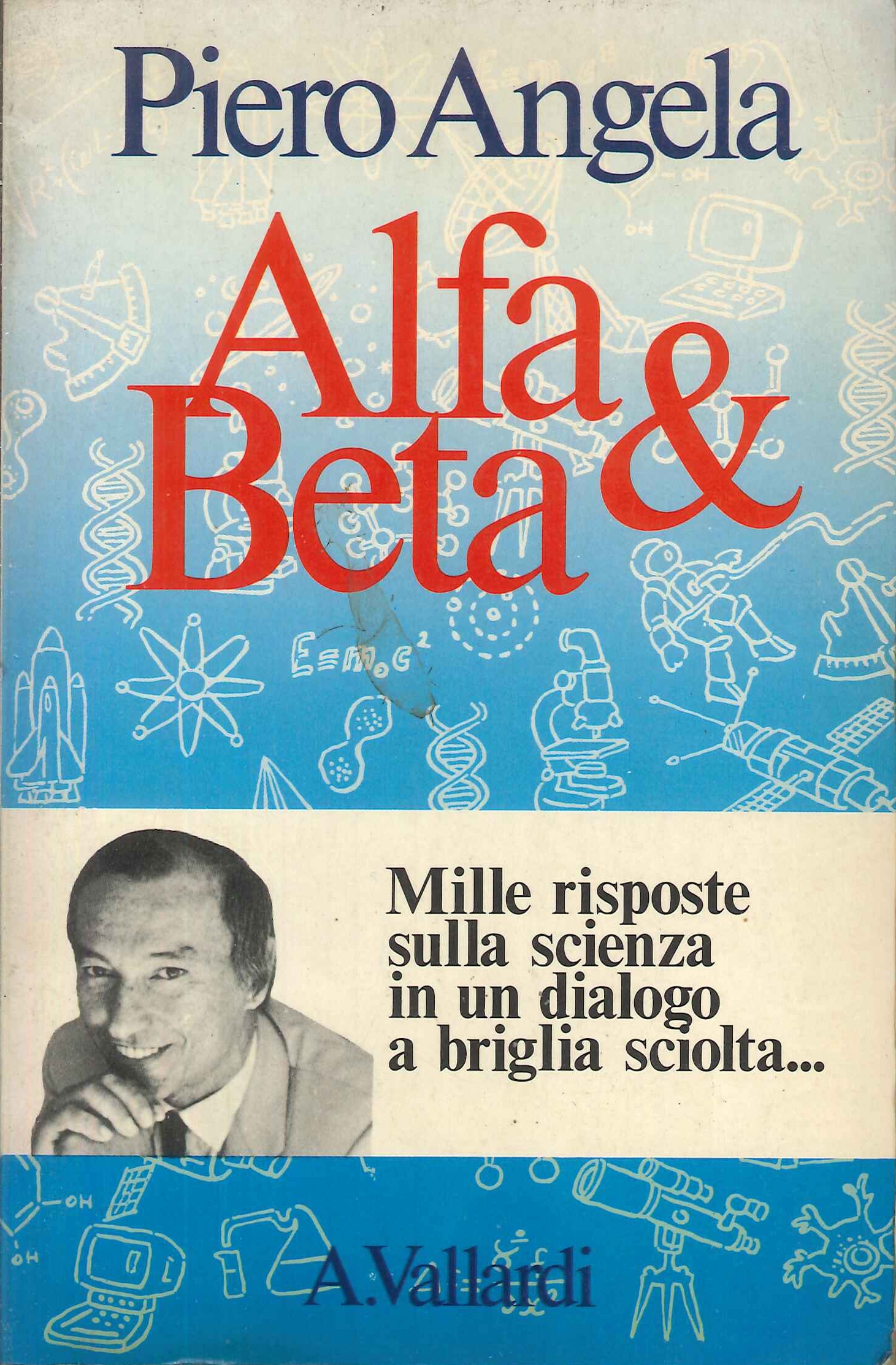 Alfa & Beta. Dalle stelle all'intelligenza