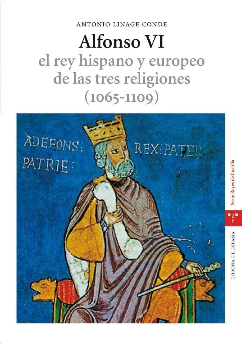 Alfonso vi el rey hispano y europeo de las tres …