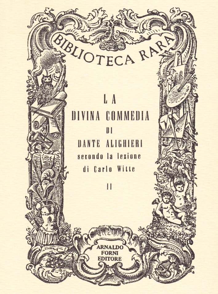 Alighieri Dante: La Divina Commedia di Dante Alighieri, secondo la …