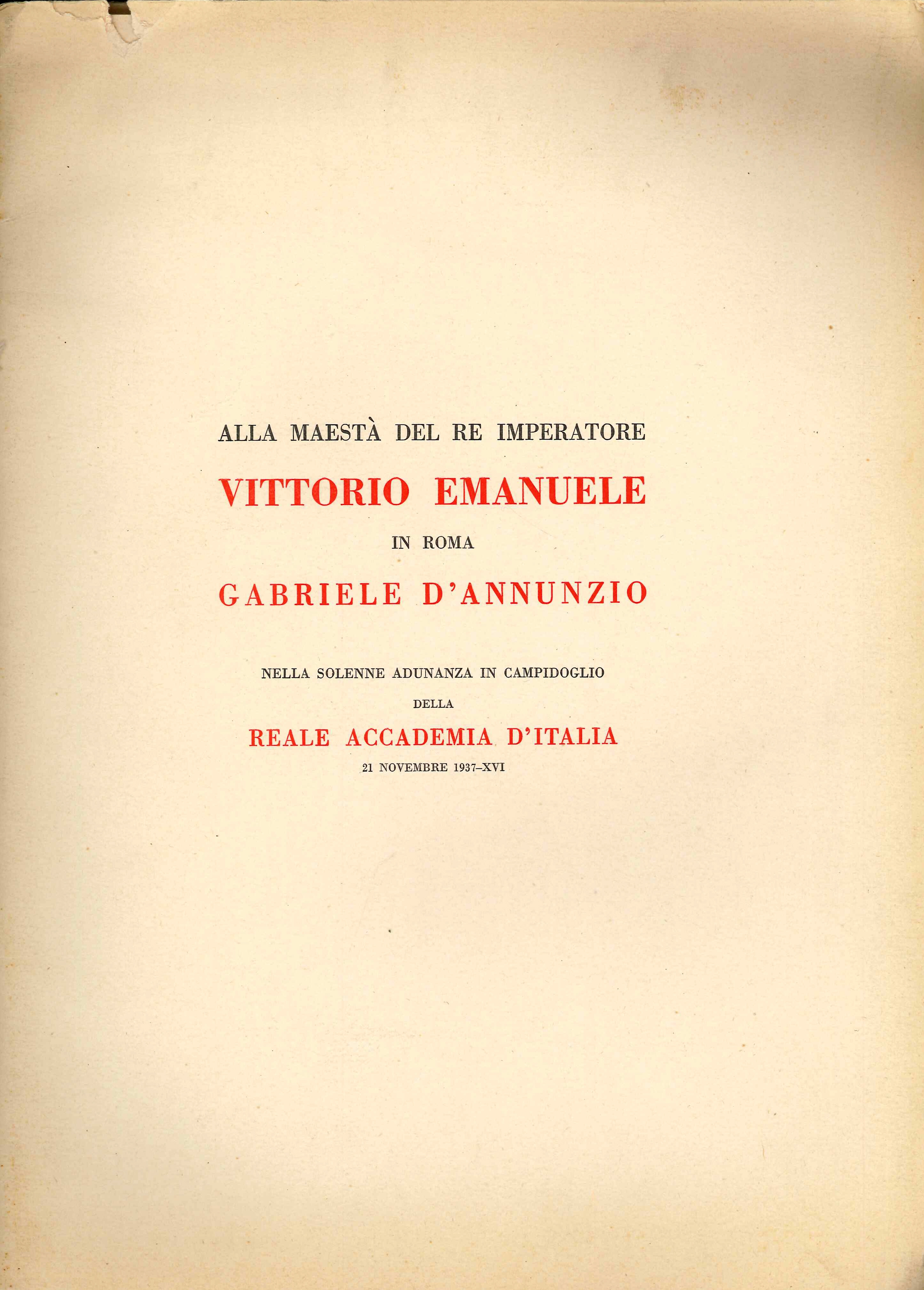 Alla Maestà del Re Imperatore Vittorio Emanuele in Roma. Gabriele …