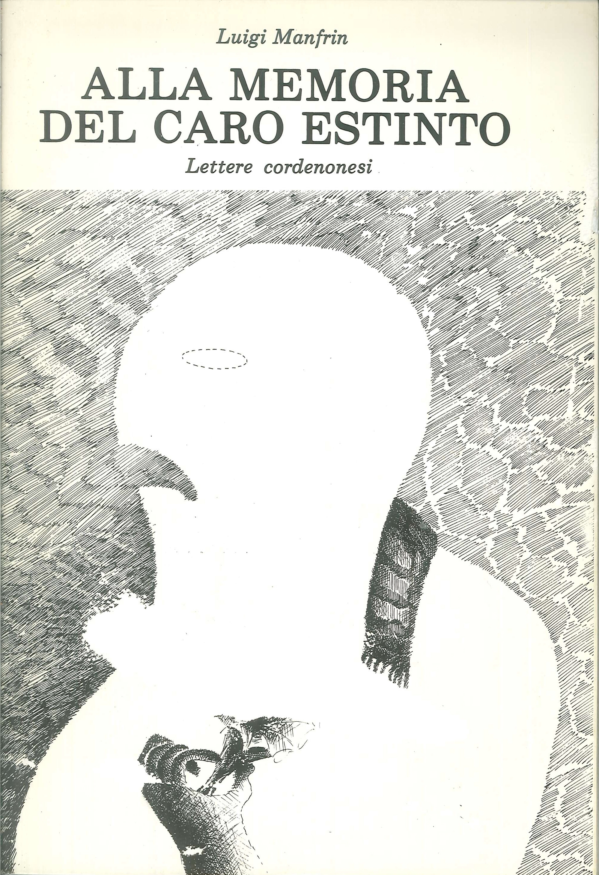 Alla memoria del caro estinto. Numero unico