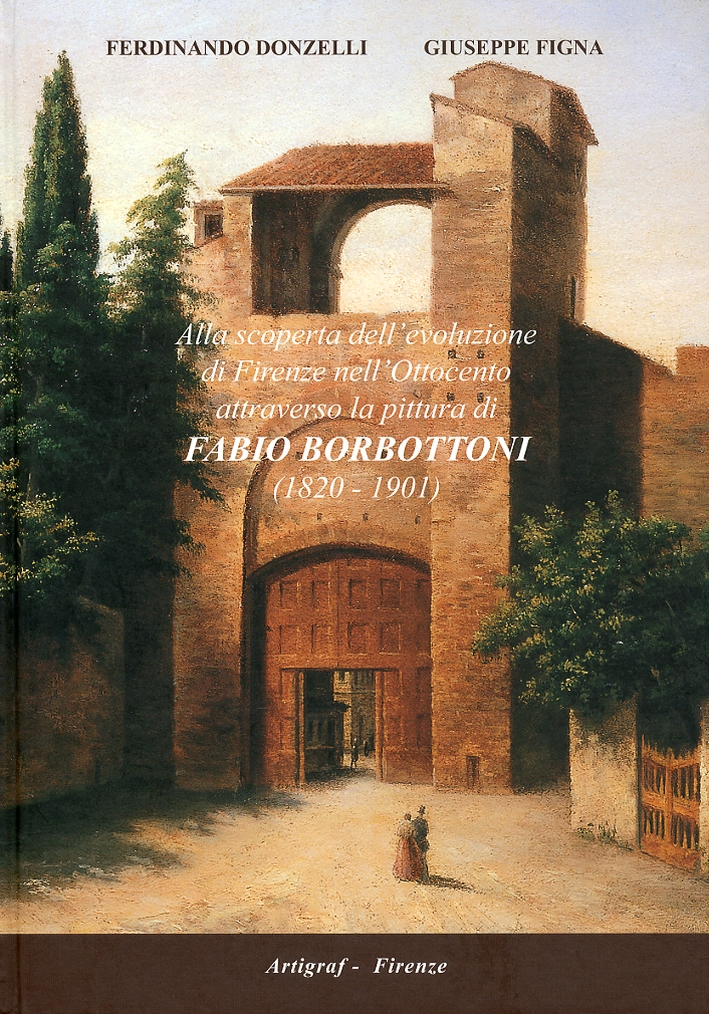 Alla scoperta dell'evoluzione di Firenze nell'Ottocento attraverso la pittura di …