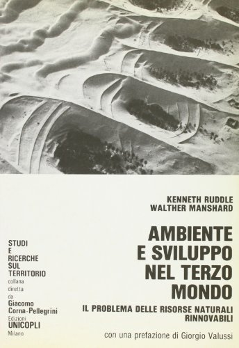 Ambiente e sviluppo nel Terzo mondo. Il problema delle risorse …