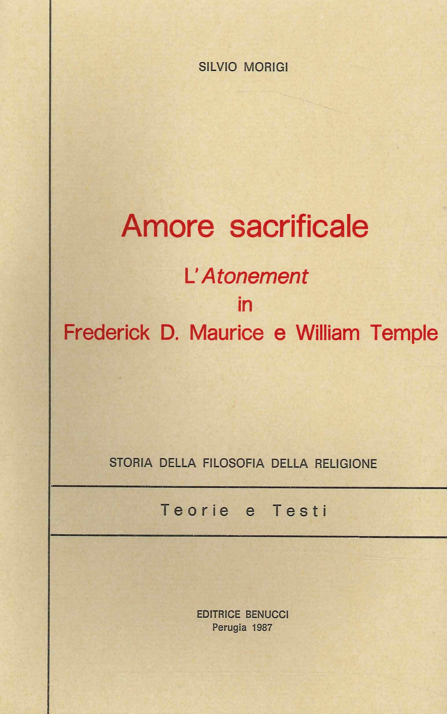 Amore sacrificale. L'Atonement in Frederick D. Maurice e William Temple