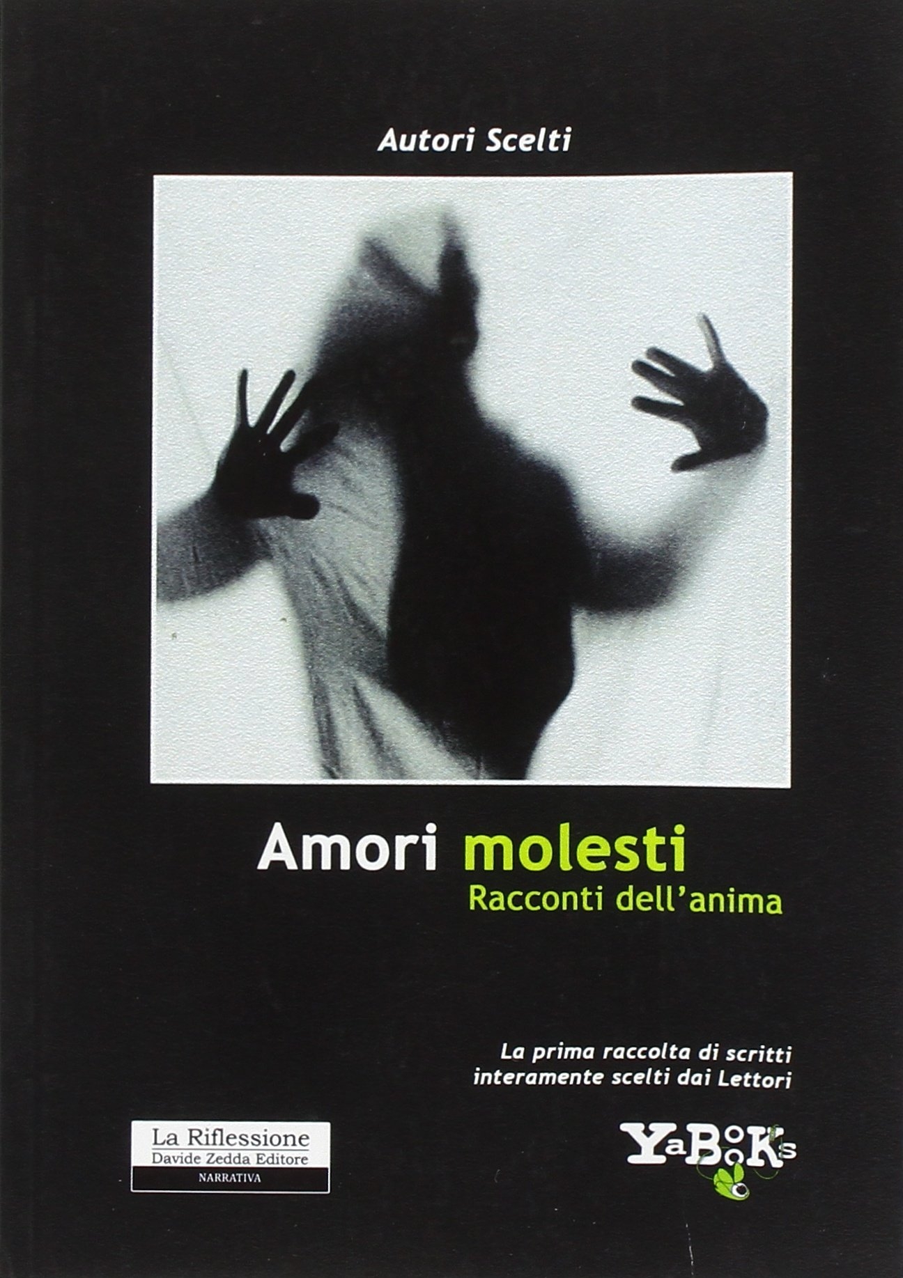 Amori molesti. Racconti dell'anima