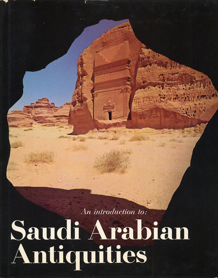 An introduction to: Saudi Arabian Antiquities