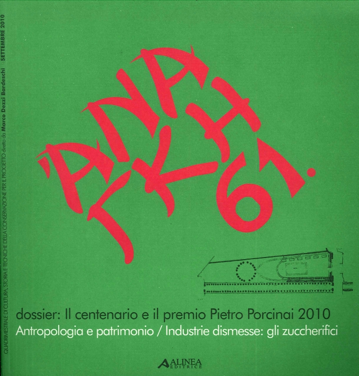 Ananke. 61. Cultura storia e tecniche della conservazione. Dossier. Il …