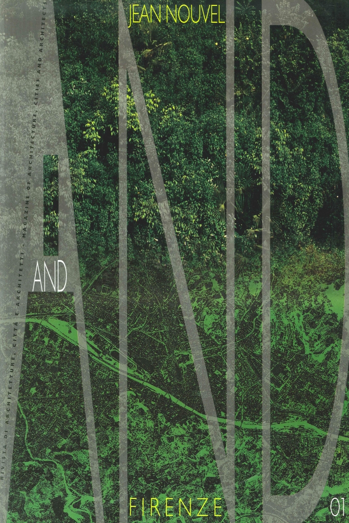 AND. Rivista di architettura, città e architetti. Jean nouvel. Firenze …