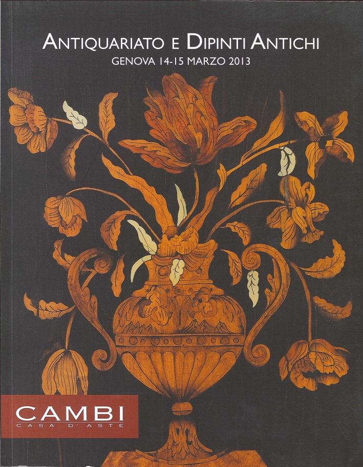Antiquariato e Dipinti Antichi. Genova 14-15 Marzo 2013