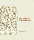 Antiquariato internazionale. 198 opere scelte all'Internazionale dell'Antiquariato di Milano