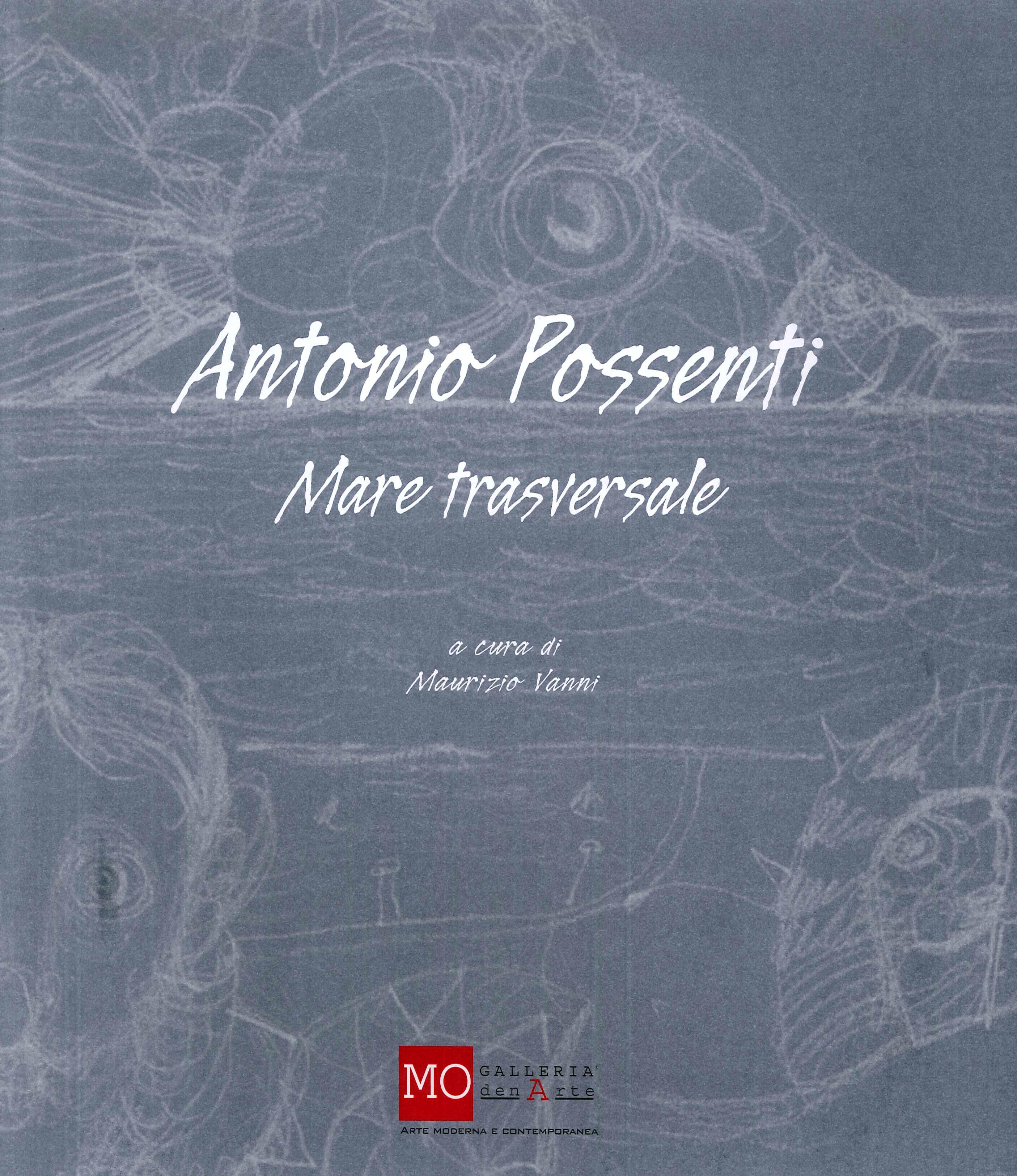 Antonio Possenti. Mare Trasversale