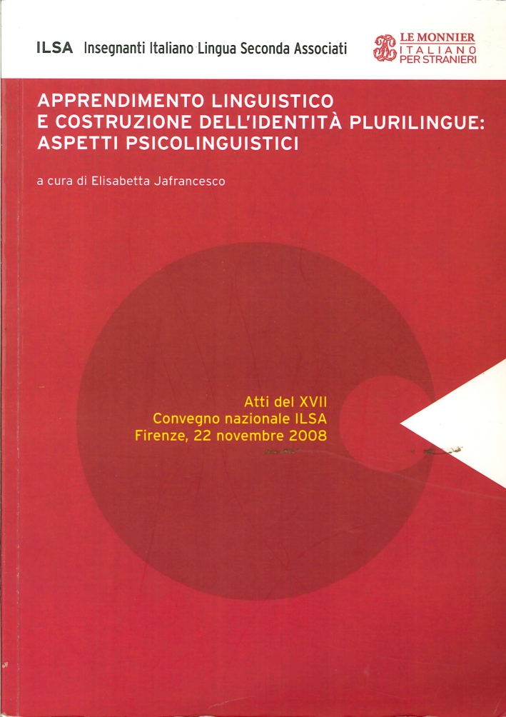 Apprendimento Linguistico e Costruzione dell'Identità Plurilingue: Aspetti Psicolinguistici. Atti del …