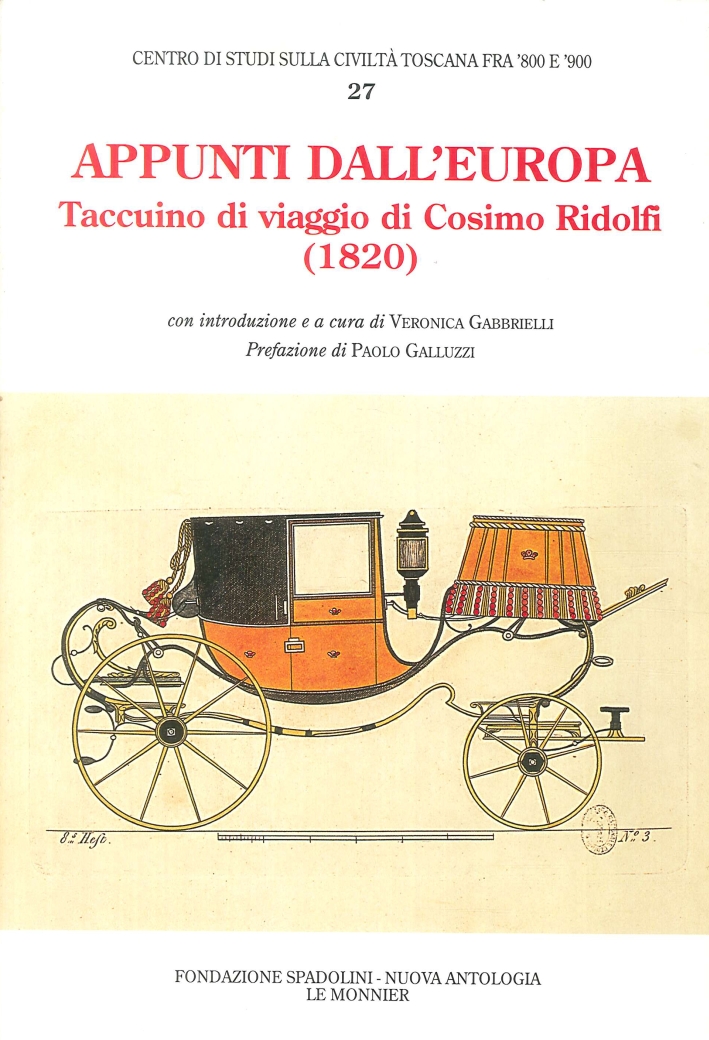 Appunti dall'Europa. Taccuino di Viaggio di Cosimo Ridolfi (1820)