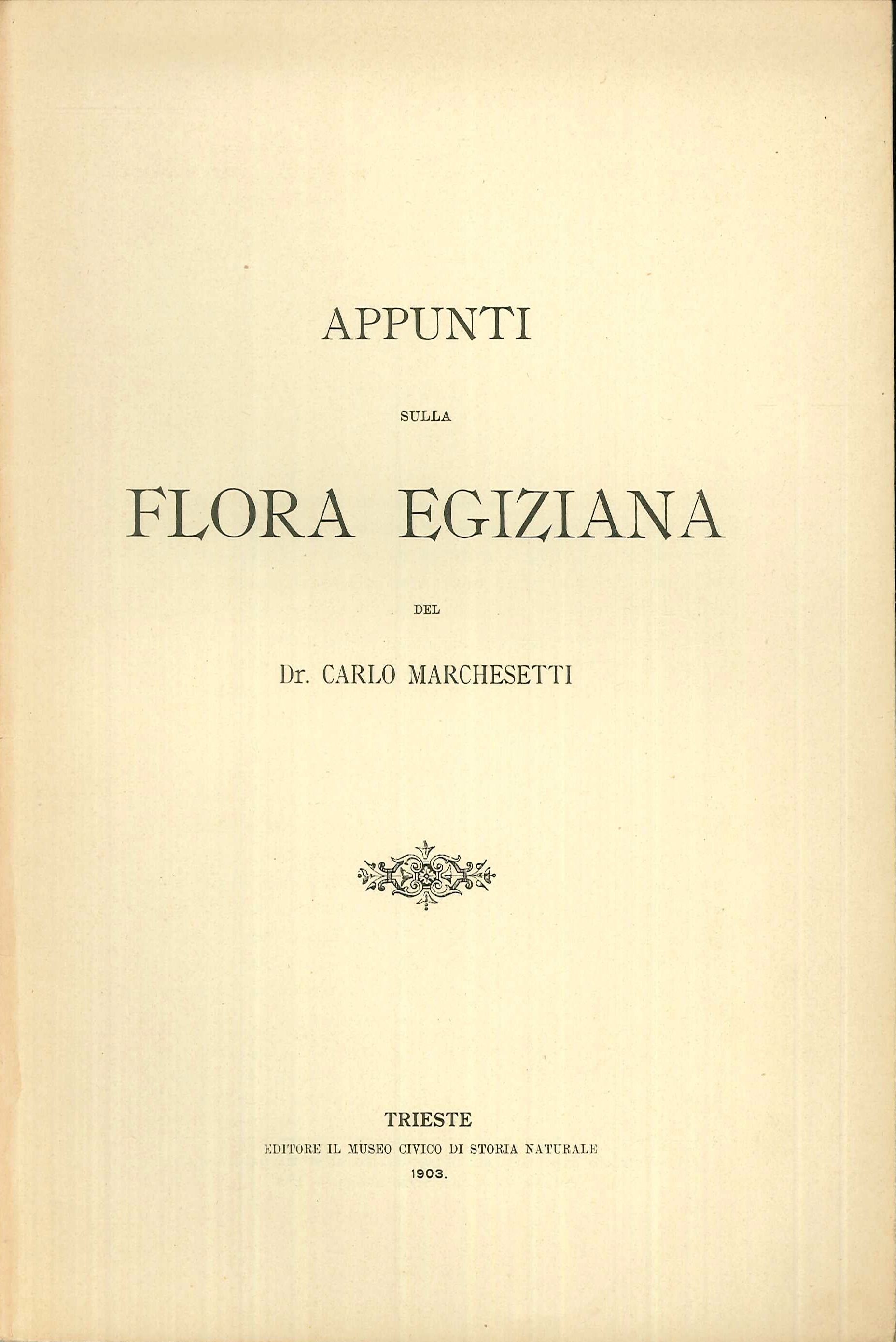 Appunti sulla flora egiziana del Dr. Carlo Marchesetti.