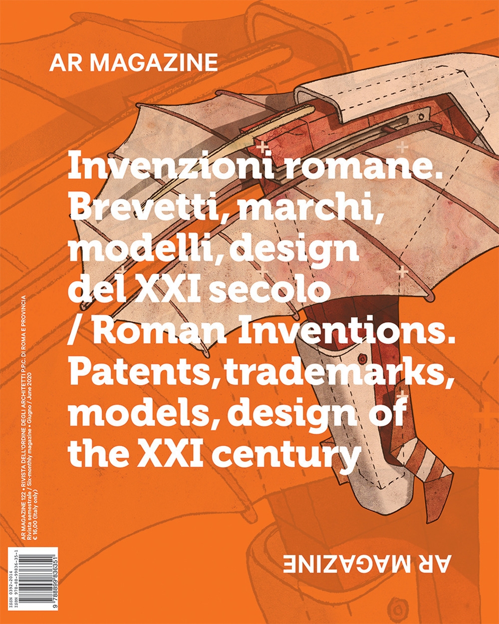 AR MAGAZINE 122. Invenzioni romane. Brevetti, marchi, modelli, design del …