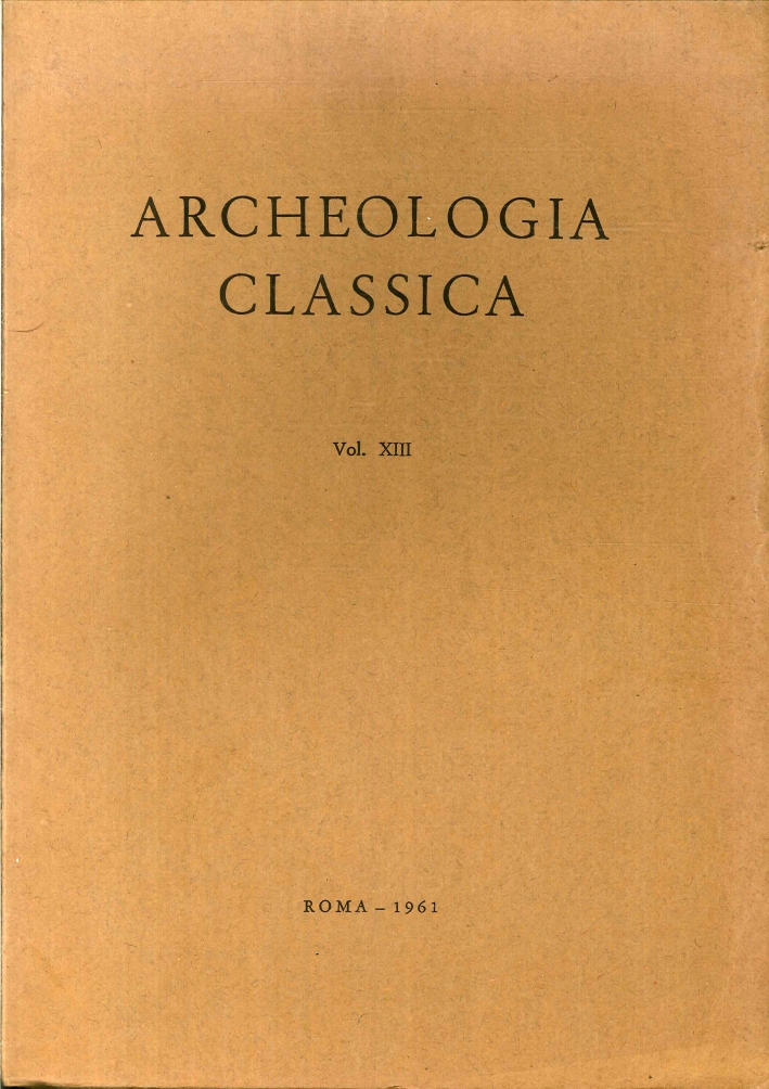 Archeologia Classica. Vol. 13. 1961