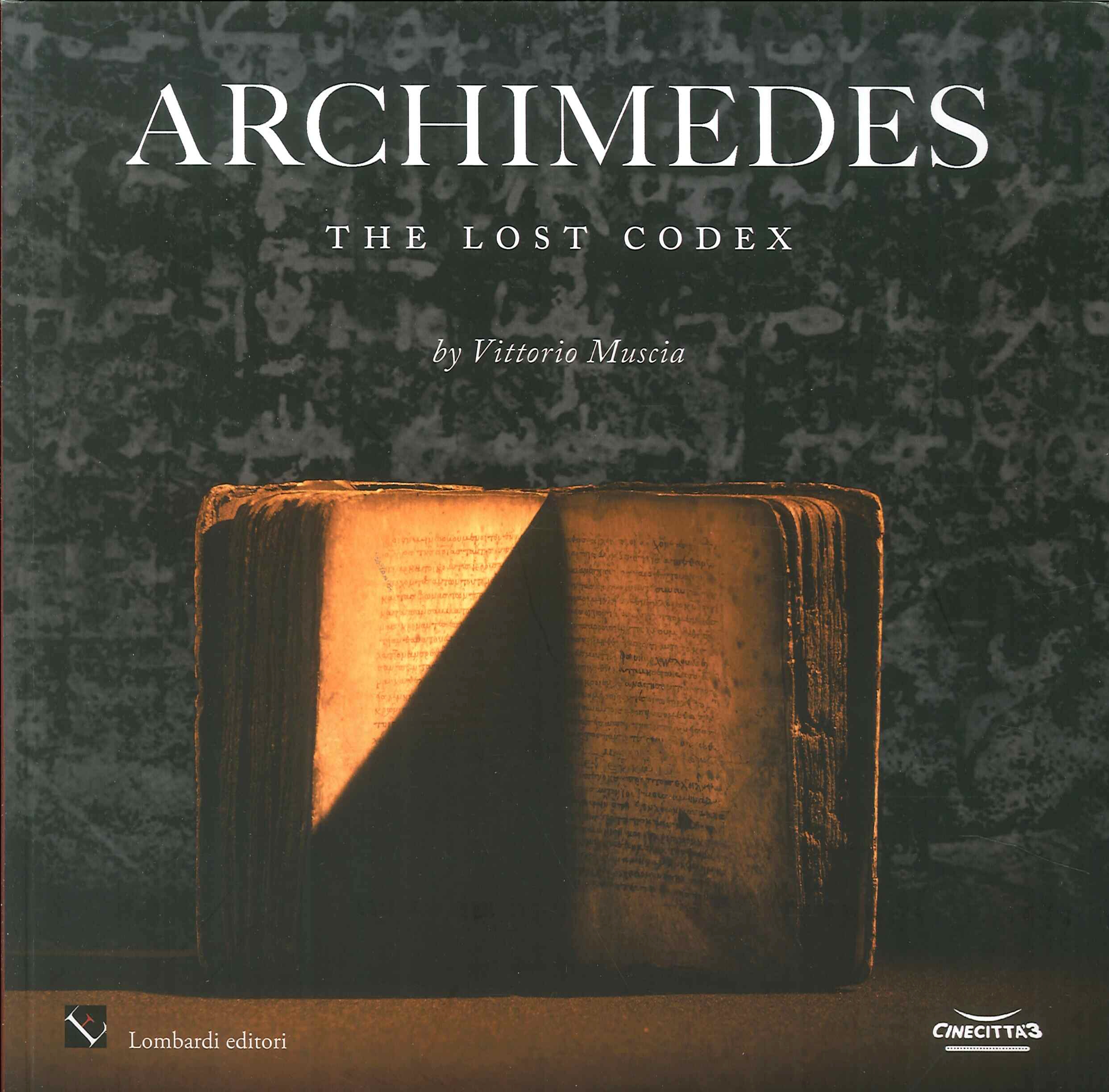 Archimedes. The Lost Codex. Con CD-ROM
