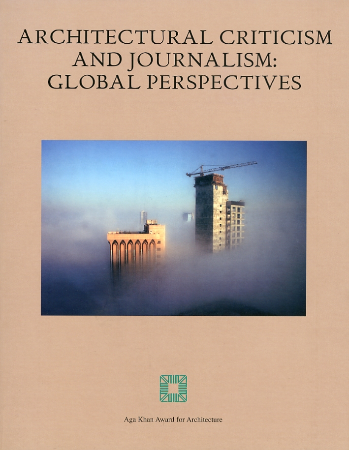 Architectural Criticism and Journalism. Global Perspectives
