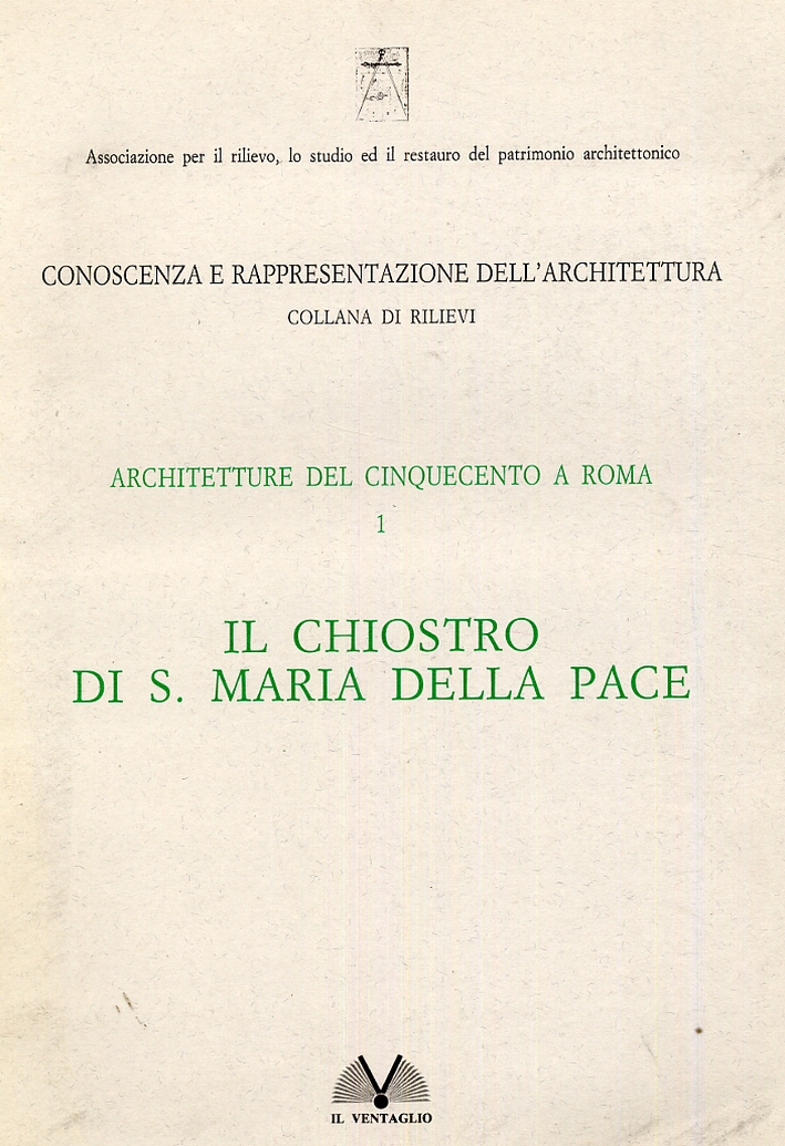 Architetture del Cinquecento a Roma. I. Il chiostro di S. …