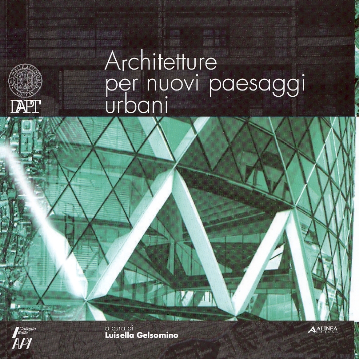 Architetture per Nuovi Paesaggi Urbani