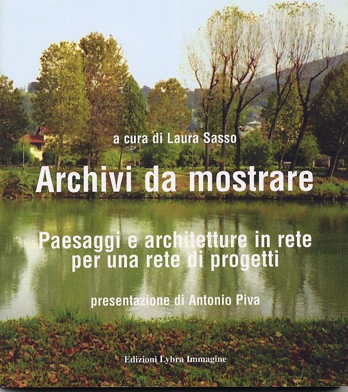 Archivi da mostrare. Paesaggi e architetture in rete per una …