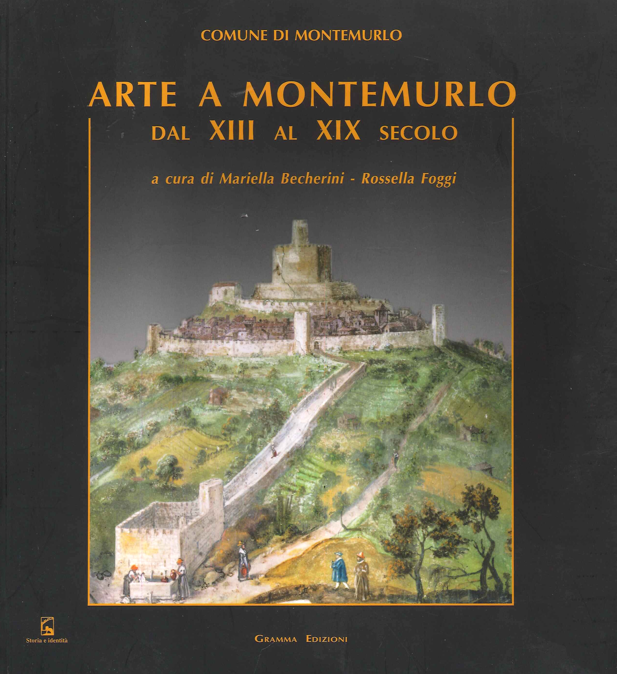 Arte a montemurlo. dal XIII al XIX secolo