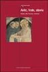 Arte, fede, storia. Guida alla Firenze cristiana
