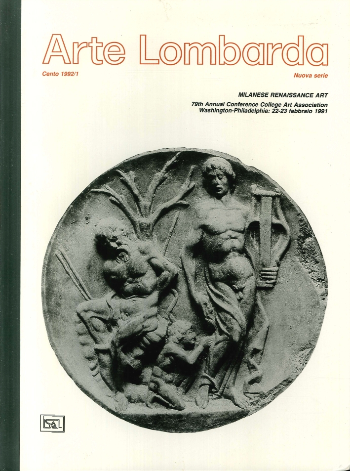 Arte Lombarda. Nuova Serie. 100/1992. Milanese Renaissance Art