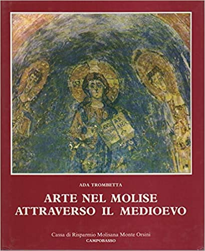 Arte nel Molise attraverso il Medioevo