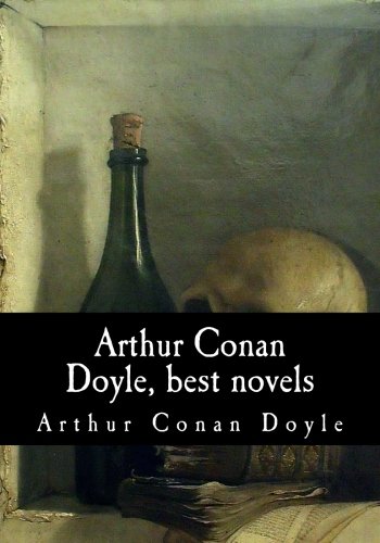 Arthur Conan Doyle, best novels