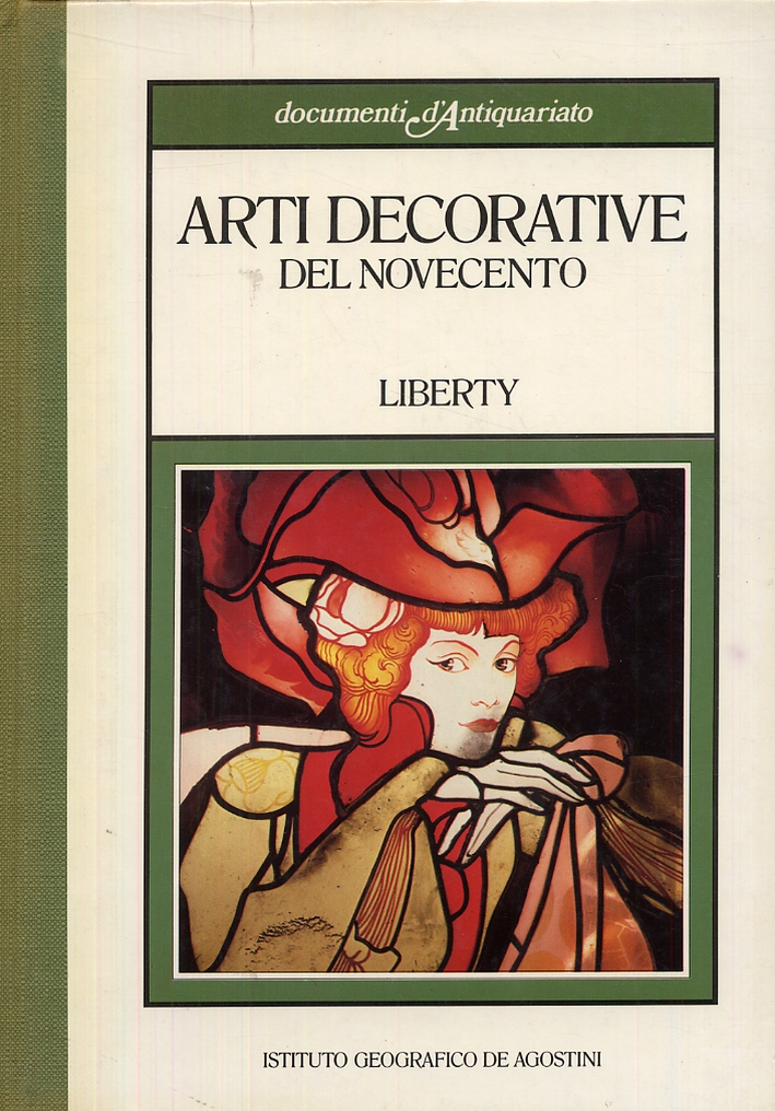 Arti Decorative del Novecento. Liberty