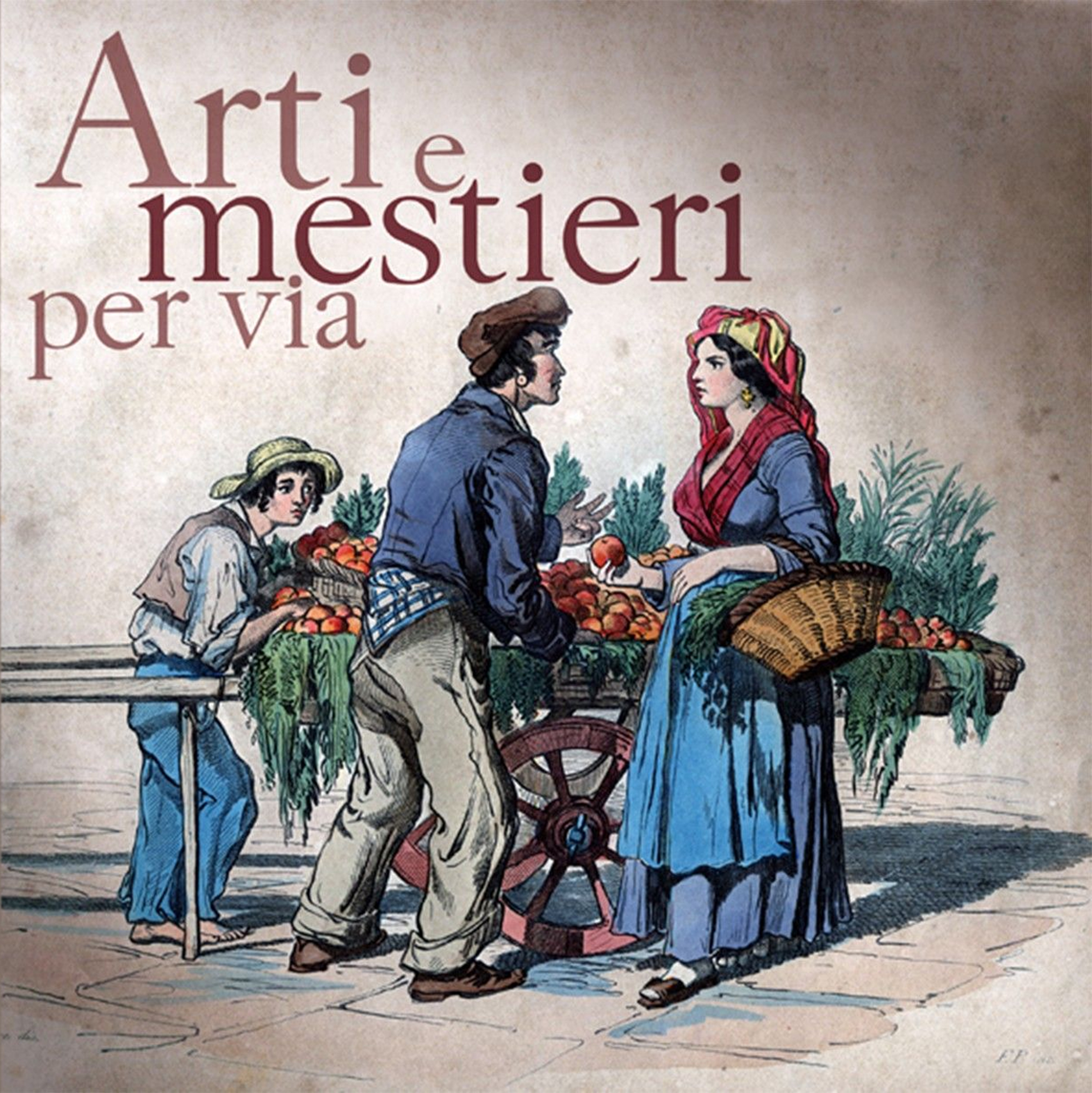 Arti e mestieri per via: collezione Gianni Brandozzi, Acquaviva Picena, …