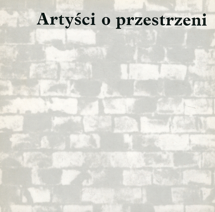 Artist On Space. Artysci o Przestrzeni