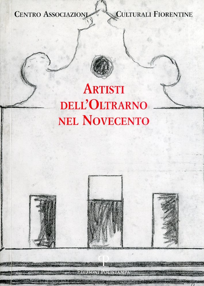 Artisti dell'Oltrarno nel Novecento