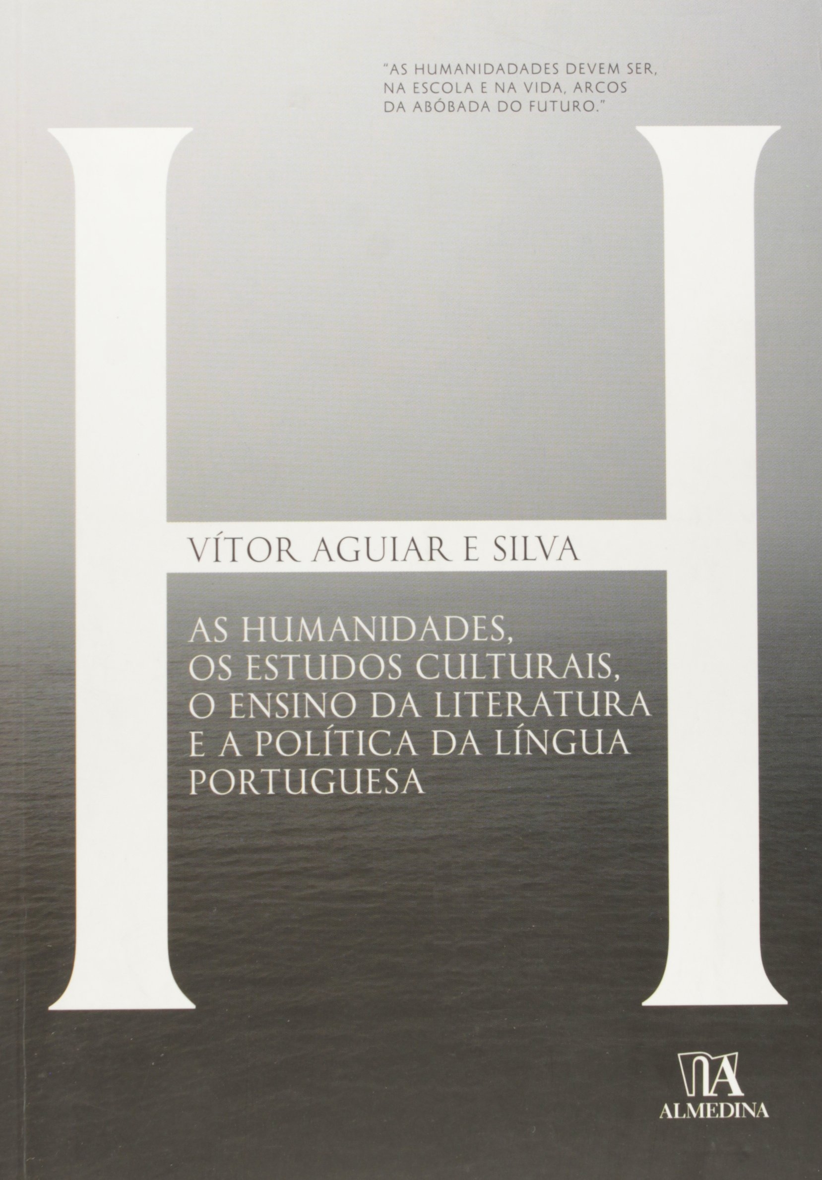 As Humanidades, Os Estudos Culturais. Ensino Da Literatura E A …