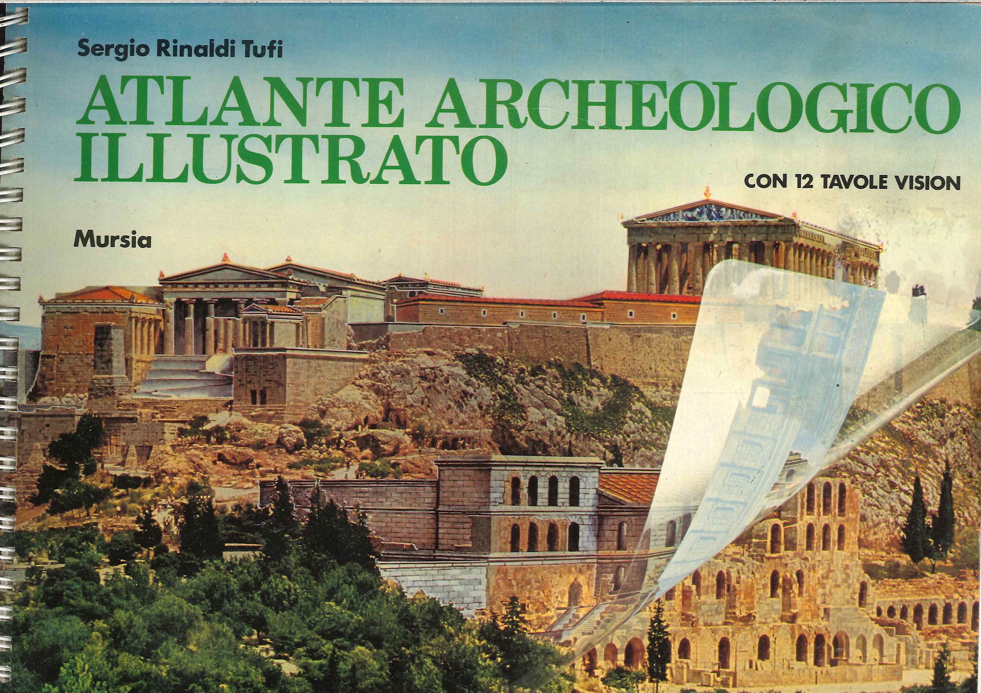 Atlante archeologico illustrato, Milano, Gruppo Ugo Mursia Editore, 1992