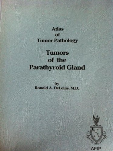 Atlas of Tumor Pathology: Tumors of Parathyroid Glands: 6