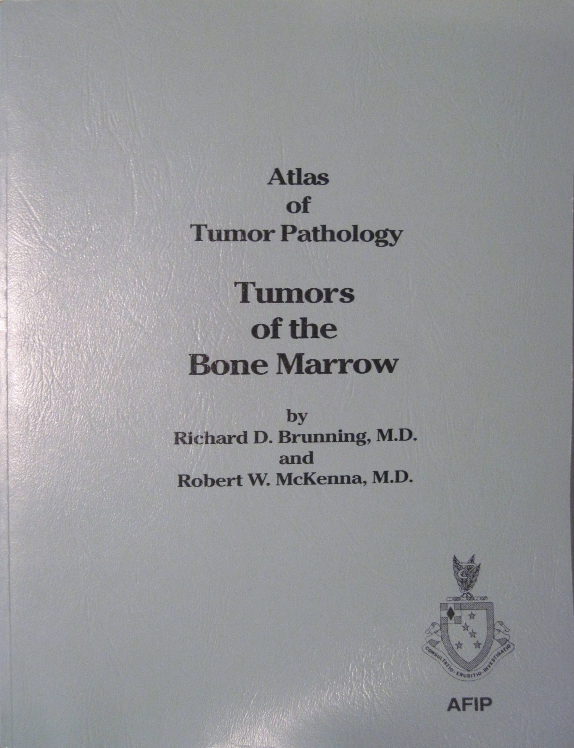 Atlas of Tumor Pathology: Tumors of the Bone Marrow: 009