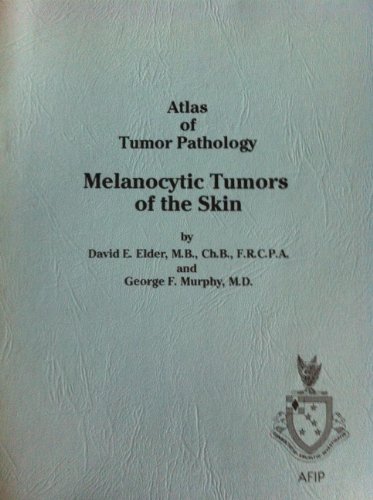 Atlas of Tumor Patology. Melanocytic Tumors of the Skin