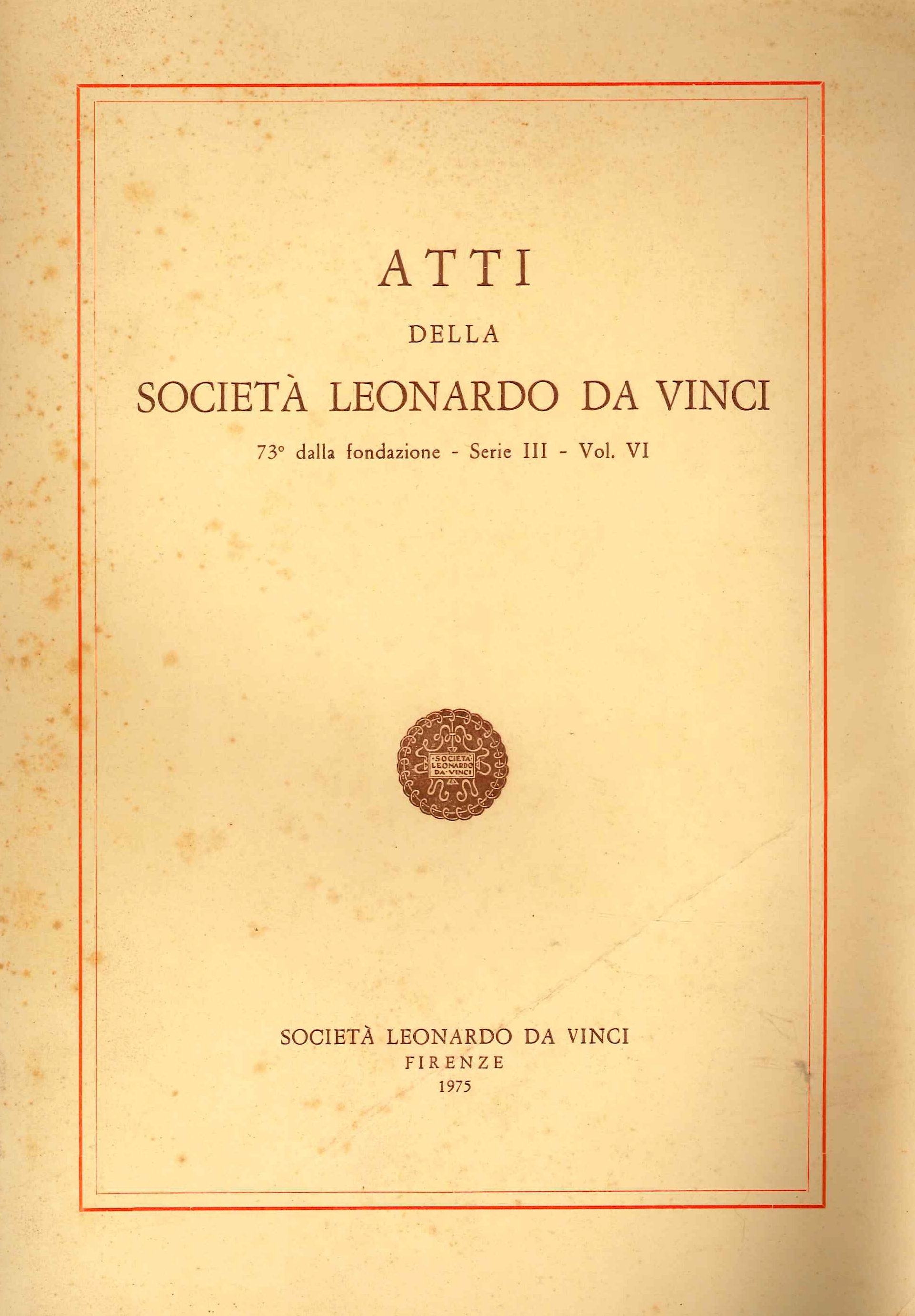 Atti della Società Leonardo da Vinci. 73° dalla fondazione - …