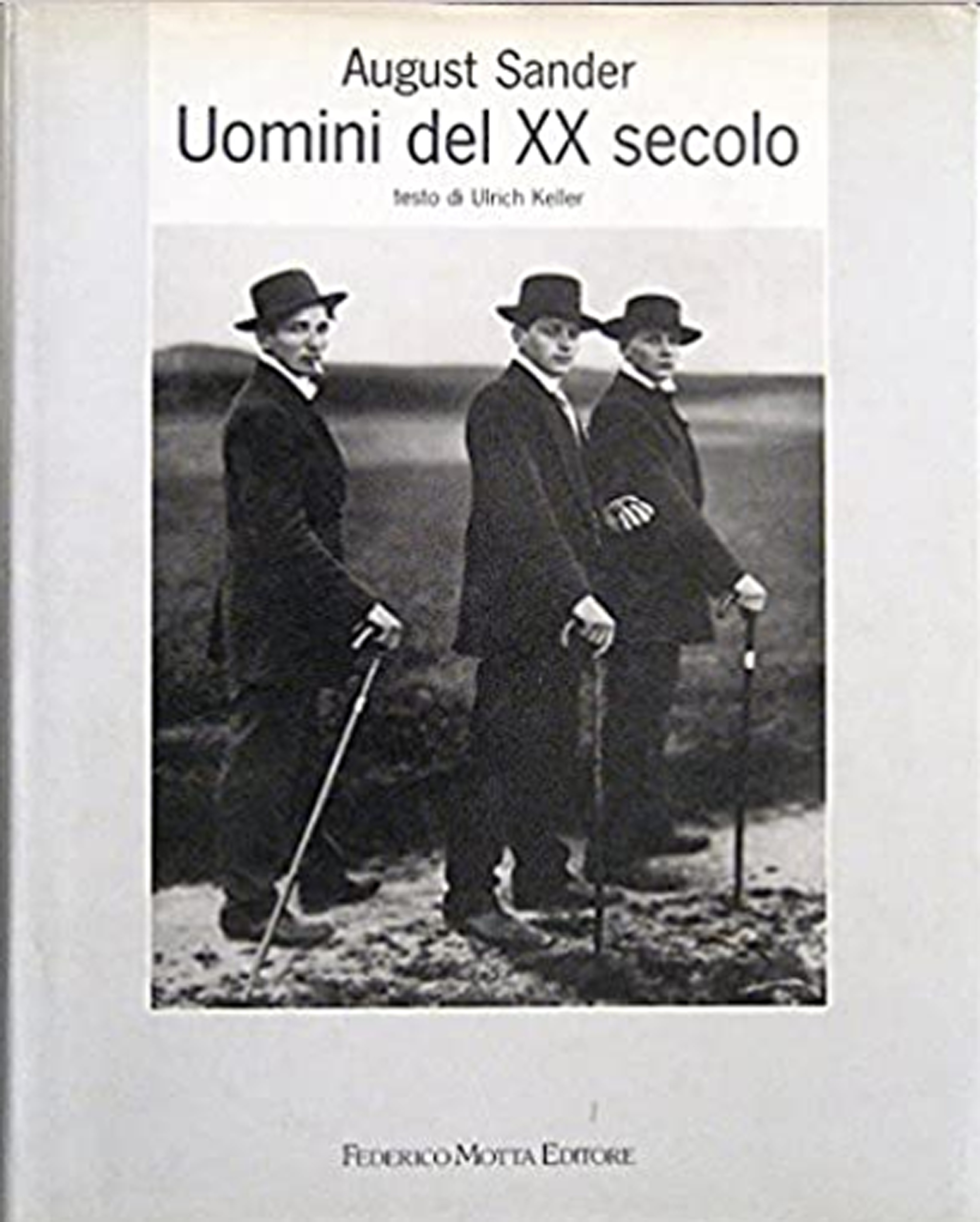 August Sander. Uomini del XX secolo