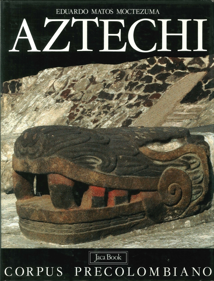 Aztechi. [Prima edizione]