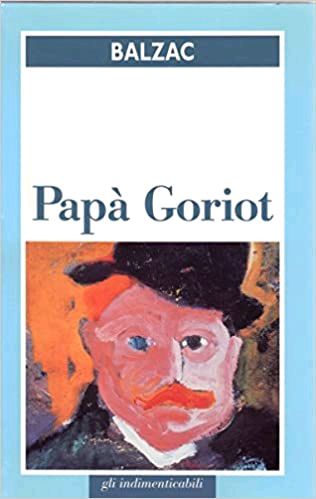 Balzac. Papa' Goriot
