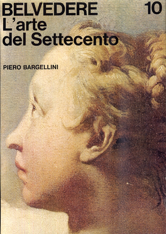 Belvedere. Panorama storico dell'arte. L'Arte del Settecento. [Seconda edizione]